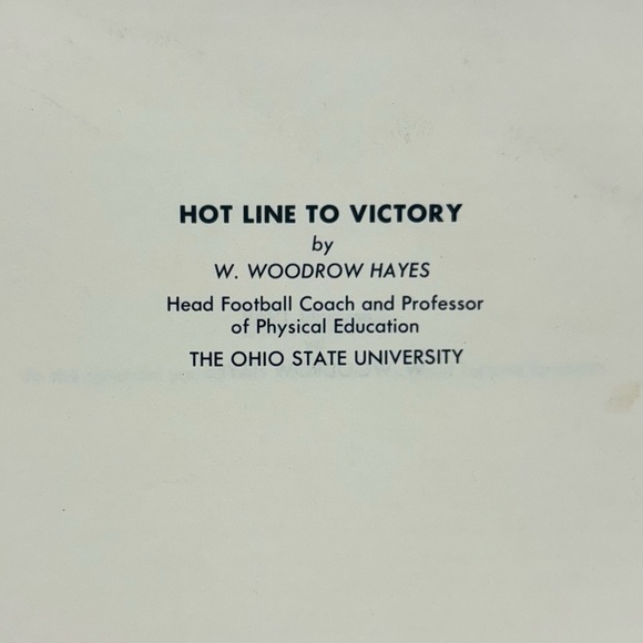 🏈 "Hot Line to Victory" by Ohio State University Buckeyes Coach Woody Hayes - Picture 5 of 14